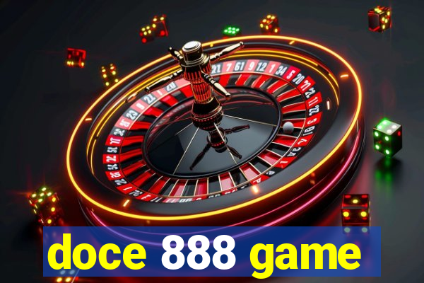 doce 888 game